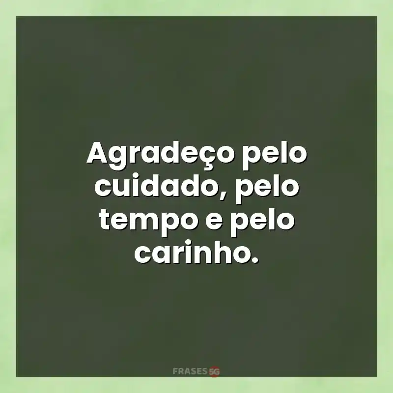 Mensagens e frases: Agradeço pelo cuidado