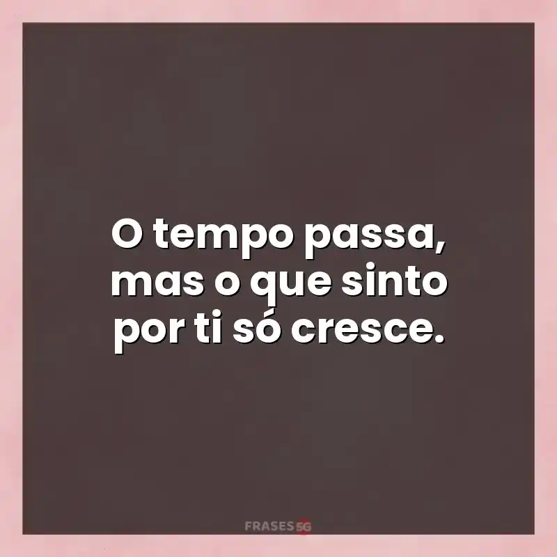 Mensagens de auto-estima: O tempo passa