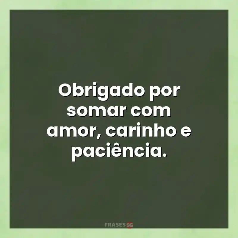 Mensagens de auto-estima: Obrigado por somar com amor