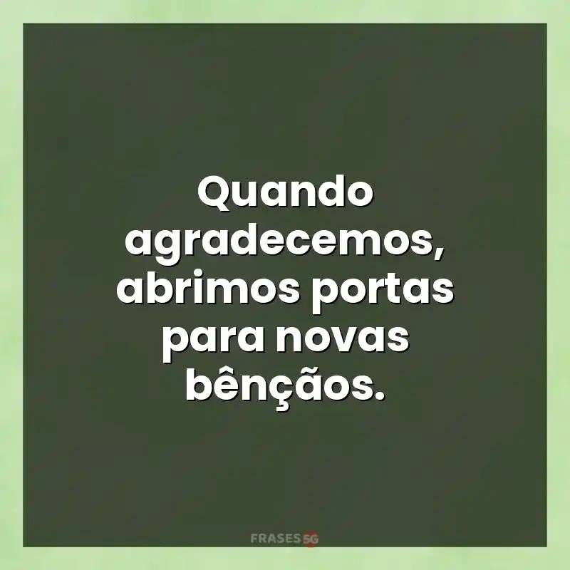 Mensagens para status: Quando agradecemos