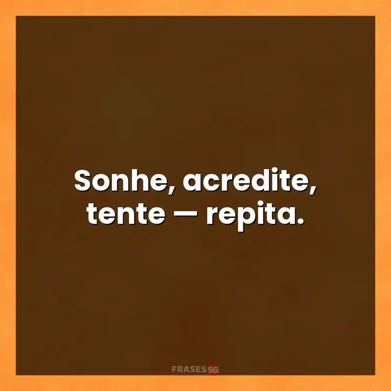 Mensagens e frases: Sonhe